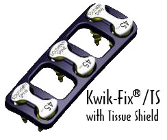 kwik fix with tissue shield